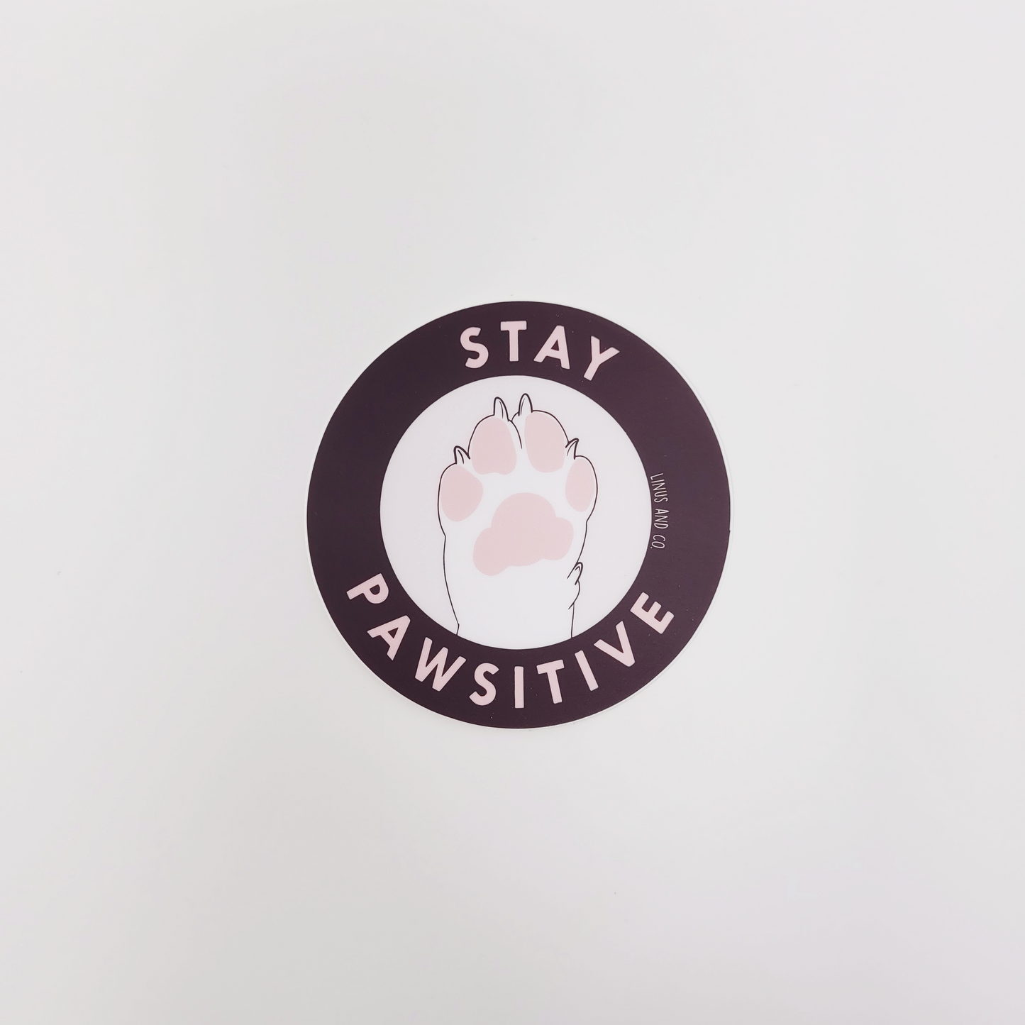 Stay Pawsitive Sticker