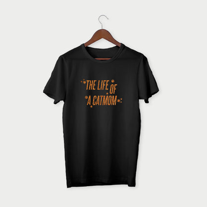 "The Life of a Cat Mom" T-shirt