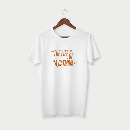 "The Life of a Cat Mom" T-shirt