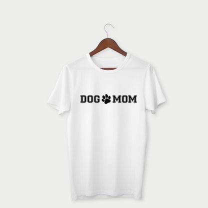 "Dog Mom” T-Shirt